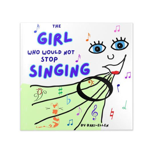 THE GIRL WHO WOULD NOT STOP SINGING